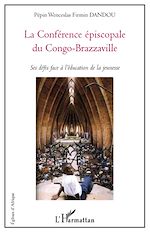 Télécharger le livre :  La Conférence épiscopale du Congo-Brazzaville