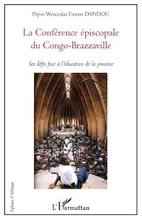 Télécharger le livre :  La Conférence épiscopale du Congo-Brazzaville