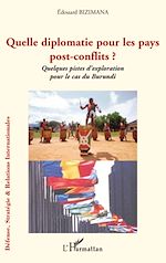 Télécharger le livre :  Quelle diplomatie pour les pays post-conflits ?
