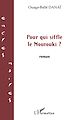 Télécharger le livre :  Pour qui siffle le Moutouki?