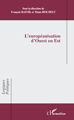 Télécharger le livre :  L'européanisation d'Ouest en Est