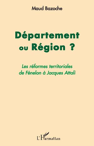 Téléchargez le livre :  Département ou Région ?