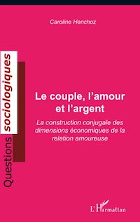 Télécharger le livre :  Le couple, l'amour et l'argent