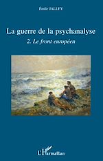 Télécharger le livre :  La guerre de la psychanalyse