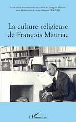 Télécharger le livre :  La culture religieuse de François Mauriac