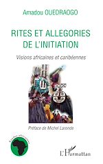Télécharger le livre :  Rites et allégories de l'initiation