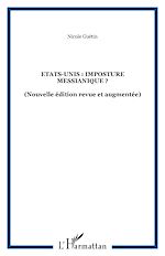 Télécharger le livre :  Etats-Unis : imposture messianique ?