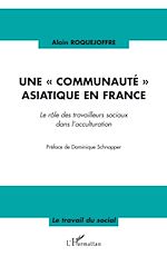 Télécharger le livre :  Une communauté asiatique en France