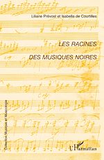 Télécharger le livre :  Les racines des musiques noires