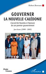 Télécharger le livre :  Gouverner la Nouvelle-Calédonie