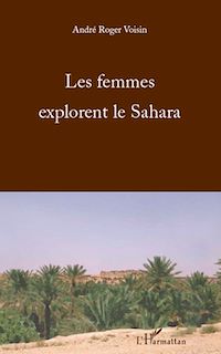 Télécharger le livre :  Les femmes explorent le Sahara