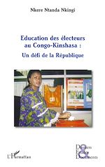 Télécharger le livre :  Educations des électeurs au Congo-Kinshasa : un défi de la République