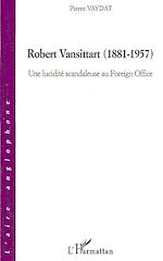 Télécharger le livre :  Robert Vansittart (1881-1957)