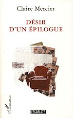 Télécharger le livre :  Désir d'un épilogue