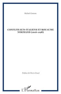 Télécharger le livre :  Conflits sud-italiens et royaume normand (1016-1198)