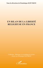 Télécharger le livre :  Un bilan de la liberté religieuse en France