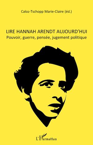 Téléchargez le livre :  Lire Hannah Arendt aujourd'hui