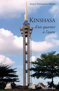 Télécharger le livre :  Kinshasa d'un quartier à l'autre