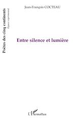 Download this eBook Entre silence et lumière