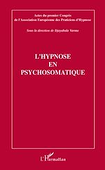 Télécharger le livre :  L'hypnose en psychosomatique