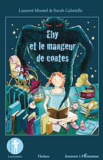 Télécharger le livre :  Eby et le mangeur de contes