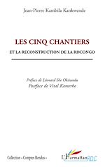 Télécharger le livre :  Les cinq chantiers et la reconstruction de la RDCongo