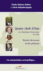 Télécharger le livre :  Quatre chefs d'Etat de la République Démocratique du Congo