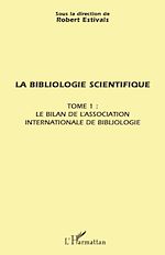 Télécharger le livre :  La bibliologie scientifique