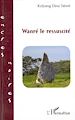 Télécharger le livre :  Wanré le ressuscité