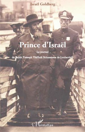 Téléchargez le livre :  Prince d'Israël : le journal de Rabbi Yosseph Yits'hak Schneerson de Loubavitch