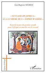Télécharger le livre :  Ecclesia in Africa à la lumière de l'Esprit d'Assise