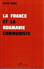 Télécharger le livre :  La France et la Roumanie communiste