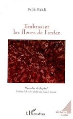 Télécharger le livre :  Embrasser les fleurs de l'enfer