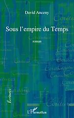 Télécharger le livre :  Sous l'empire du Temps