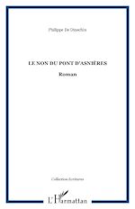 Télécharger le livre :  Le non du pont d'Asnières
