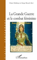 Télécharger le livre :  La Grande Guerre et le combat féministe