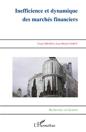 Download the eBook: Inefficience et dynamique des marchés financiers
