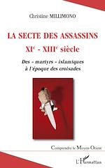 Télécharger le livre :  La secte des assassins XIè - XIIIè siècle