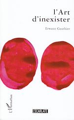 Télécharger le livre :  L'Art d'inexister