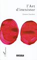 Télécharger le livre :  L'Art d'inexister