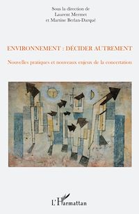Télécharger le livre :  Environnement : décider autrement