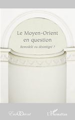 Télécharger le livre :  Le Moyen-Orient en question