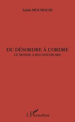 Télécharger le livre :  Du désordre à l'ordre