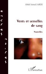 Télécharger le livre :  Vents et semelles de sang