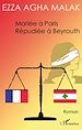 Télécharger le livre :  Mariée à Paris Répudiée à Beyrouth