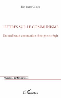 Téléchargez le livre :  Lettres sur le communisme