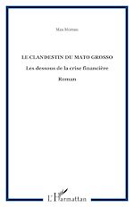 Télécharger le livre :  Le clandestin du Mato Grosso