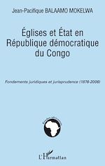 Télécharger le livre :  Eglises et Etat en République démocratique du Congo