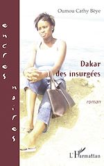 Télécharger le livre :  Dakar des insurgées