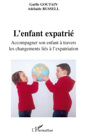 Téléchargez le livre :  L'enfant expatrié